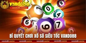 Bí quyết chơi xổ số siêu tốc