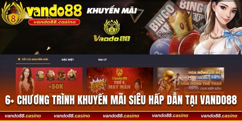 tong-hop-6-khuyen-mai-cuc-hap-dan-tai-vando88